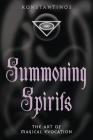 Summoning Spirits: The Art of Magical Evocation (Llewellyn's Practical Magick) Cover Image