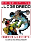 Essential Judge Dredd: Dredd Vs. Death (Essential Judge Dredd  #4) Cover Image