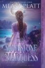 The Moonstone Marquess By Meara Platt Cover Image