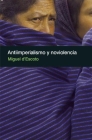 Antiimperialismo Y Noviolencia (Coleccion Contextos) Cover Image