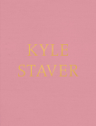 Kyle Staver By Kyle Staver (Artist), Nino Mier (Editor), Kyle Staver (Editor) Cover Image