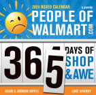 2024 People of Walmart Boxed Calendar: 365 Days of Shop and Awe By Adam Kipple, Andrew Kipple, Luke Wherry Cover Image