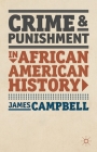 Crime and Punishment in African American History (American History in Depth #12) Cover Image