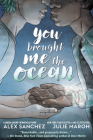 You Brought Me The Ocean Cover Image