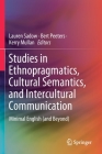 Studies in Ethnopragmatics, Cultural Semantics, and Intercultural Communication: Minimal English (and Beyond) Cover Image