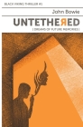 Untethered: Dreams of Future Memories Cover Image