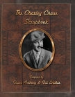 The Charley Chase Scrapbook By Brian Anthony, Bill Walker Cover Image
