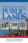 Adventures on America's Public Lands By Mary E. Tisdale, Bibi Booth Cover Image