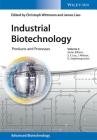 Industrial Biotechnology: Products and Processes (Advanced Biotechnology #4) By Christoph Wittmann (Editor), James C. Liao (Editor), Sang Yup Lee (Editor) Cover Image