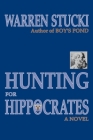 Hunting for Hippocrates By Warren J. Stucki Cover Image