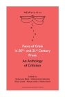 Faces of Crisis in 20th- And 21st-Century Prose: An Anthology of Criticism By Katarzyna Biela (Editor), Aleksandra Kamińska (Editor), Alicja Lasak (Editor) Cover Image