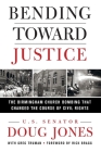 Bending Toward Justice: The Birmingham Church Bombing that Changed the Course of Civil Rights Cover Image