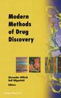 Modern Methods of Drug Discovery (Experientia Supplementum #93) By Alexander Hillisch (Editor), Rolf Hilgenfeld (Editor) Cover Image