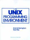 The Unix Programming Environment (Prentice-Hall Software Series) By Brian Kernighan, Rob Pike Cover Image