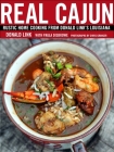 Real Cajun: Rustic Home Cooking from Donald Link's Louisiana: A Cookbook Cover Image