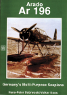 Arado: AR 196 Germany's Multi-Purpose Seaplane (Schiffer Military/Aviation History #69) Cover Image