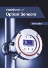 Handbook of Optical Sensors By Bob Tucker (Editor) Cover Image