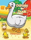 Darcey The Duck By Elaine Fyson Cover Image