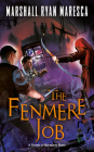 The Fenmere Job (Streets of Maradaine #3) By Marshall Ryan Maresca Cover Image