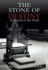 The Stone of Destiny: In Search of the Truth Cover Image
