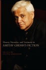 History, Narrative, and Testimony in Amitav Ghosh's Fiction By Chitra Sankaran (Editor) Cover Image
