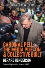 Cardinal Pell, the Media Pile-On & Collective Guilt By Gerard Henderson Cover Image
