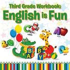 Third Grade Workbooks: English is Fun By Speedy Publishing LLC Cover Image