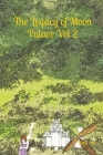 The Legacy of Moon Palace Vol 2: English Comic Manga Graphic Novel By Reed Ru Cover Image