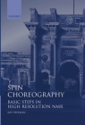 Spin Choreography: Basic Steps in High Resolution NMR Cover Image