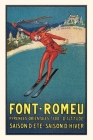 Vintage Journal Font-Romeu Ski Poster By Found Image Press (Producer) Cover Image