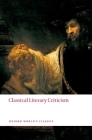 Classical Literary Criticism (Oxford World's Classics) Cover Image