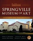 Springville Museum of Art: History and Collection Cover Image