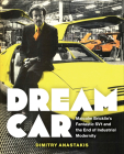 Dream Car: Malcolm Bricklin's Fantastic Sv1 and the End of Industrial Modernity Cover Image