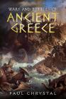 Wars and Battles of Ancient Greece By Paul Chrystal Cover Image