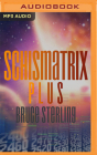 Schismatrix Plus By Bruce Sterling, Pavi Proczko (Read by) Cover Image