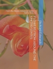 Flowers from Around the United States: From the Atlanta Botanical Garden to Sierra Vista, AZ By Richard Edwards Cover Image