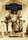 African Americans in Vallejo (Images of America) By Sharon McGriff-Payne Cover Image