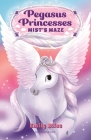 Pegasus Princesses 1: Mist's Maze By Emily Bliss, Sydney Hanson (Illustrator) Cover Image