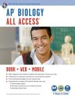 AP(R) Biology All Access Book + Online + Mobile (Advanced Placement (AP) All Access) By Amy Slack, Melissa Kinard Cover Image
