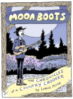 Moon Boots: The Chronicles of a Country Crooner By Lorenz Peter Cover Image