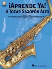 A Tocar Saxofon Alto [With CD] (Aprende YA!) Cover Image