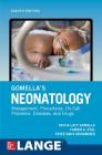 Gomella's Neonatology, Eighth Edition By Tricia Gomella, Fabien Eyal, Fayez Bany-Mohammed Cover Image