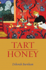 Tart Honey By Deborah Burnham Cover Image