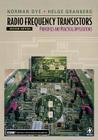 Radio Frequency Transistors: Principles and Practical Applications (Edn Series for Design Engineers) By Norman Dye, Helge Granberg Cover Image