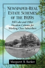 Newspaper-Real Estate Schemes of the 1920s: Pell Lake and Other Vacation Colonies for Working Class Subscribers By Margaret B. Barker Cover Image