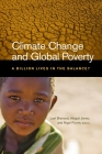 Climate Change and Global Poverty: A Billion Lives in the Balance? By Lael Brainard (Editor), Abigail Jones (Editor), Nigel Purvis (Editor) Cover Image