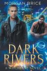 Dark Rivers: A Witchbane Novel Cover Image