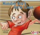Monster Boy's Gym Class By Carl Emerson, Lon Levin (Illustrator) Cover Image