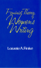 Feminist Theory, Women's Writing (Reading Women Writing) By Laurie A. Finke Cover Image