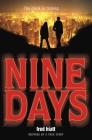 Nine Days By Fred Hiatt Cover Image